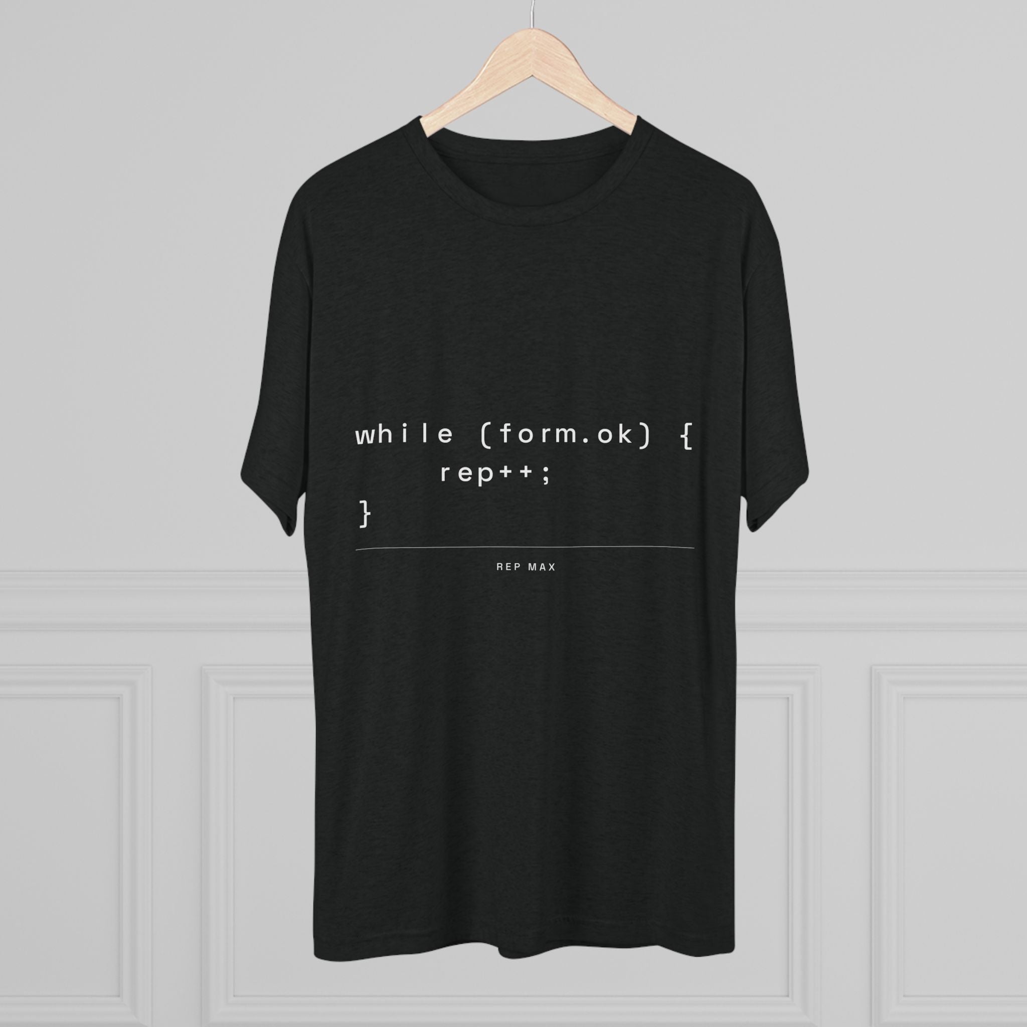 Rep Max Tee — while (form.ok)