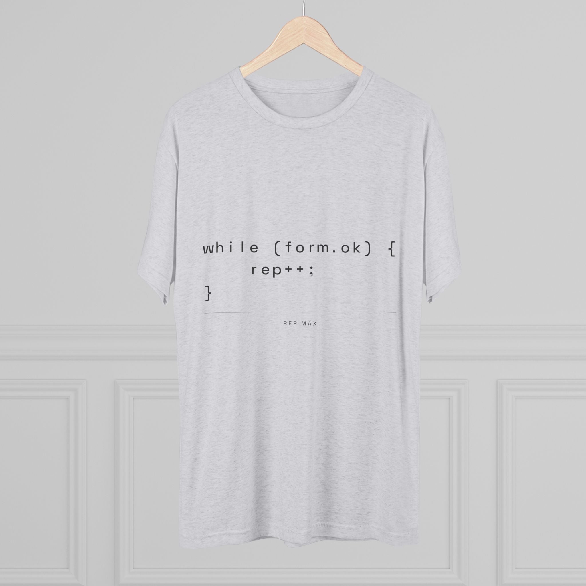 Rep Max Tee — while (form.ok)