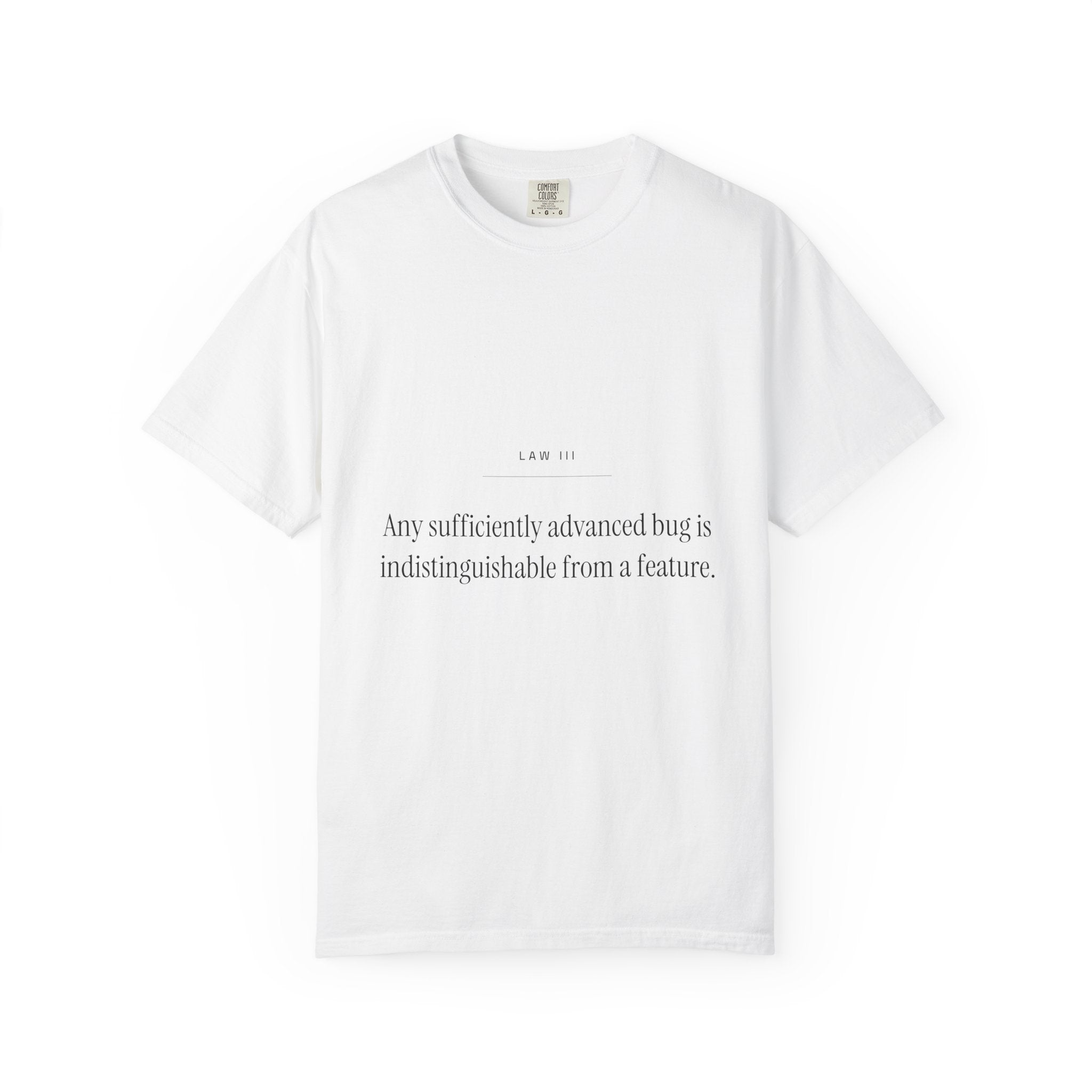 Sufficiently Advanced Tee — Law III