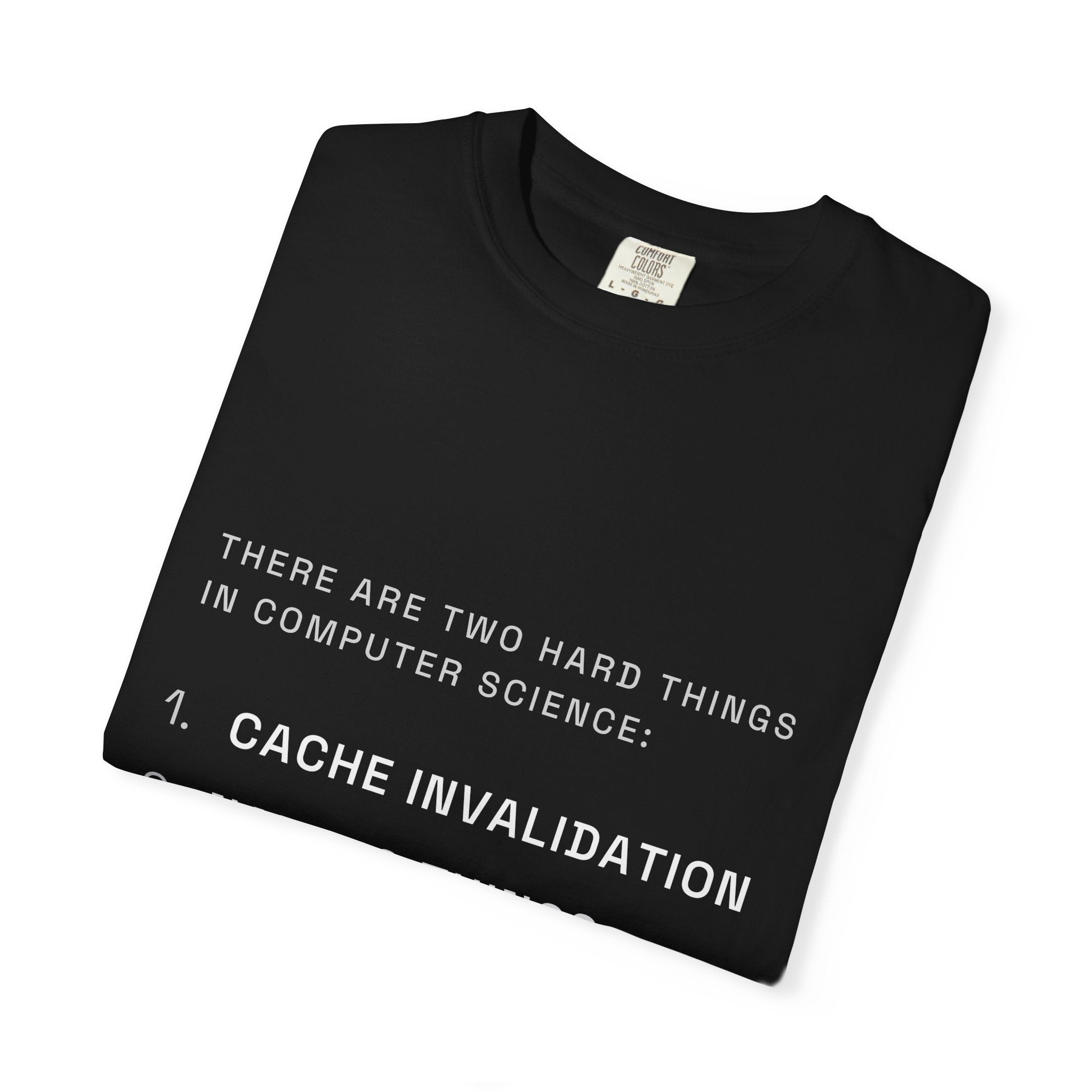 Two Hard Things Tee — Off By One
