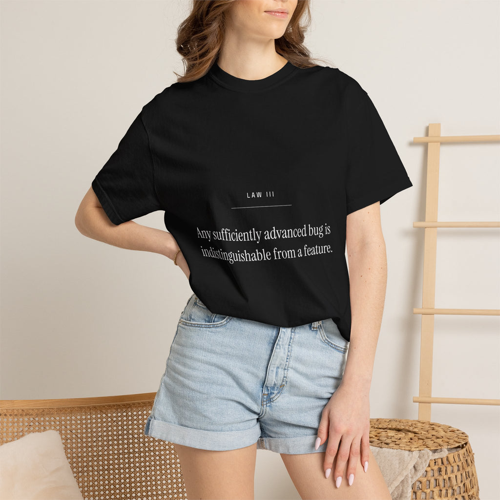 Sufficiently Advanced Tee — Law III