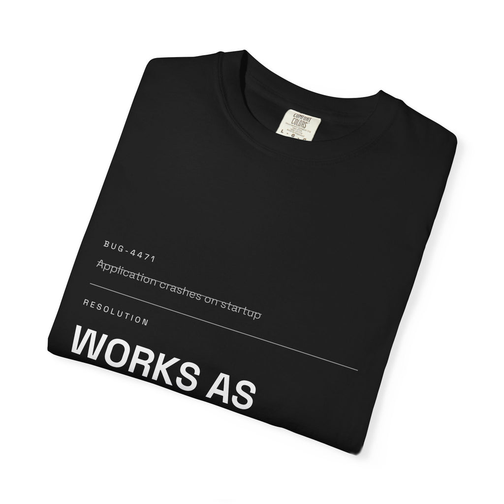 Works As Intended Tee — Resolution